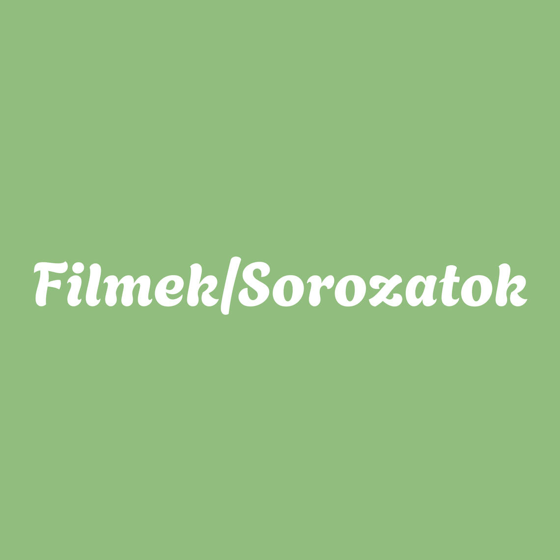 Filmek/Sorozatok